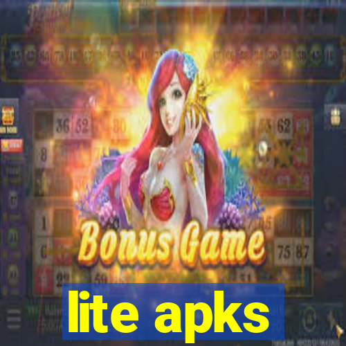 lite apks